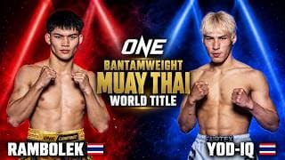 Rambolek vs. Yod-IQ | ONE Bantamweight Muay Thai World Title Preview