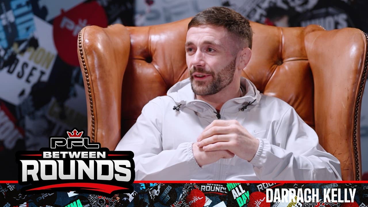 Darragh Kelly on PFL Belfast Main Event Against Jay-Jay Wilson | PFL Between Rounds w/Dan Hardy