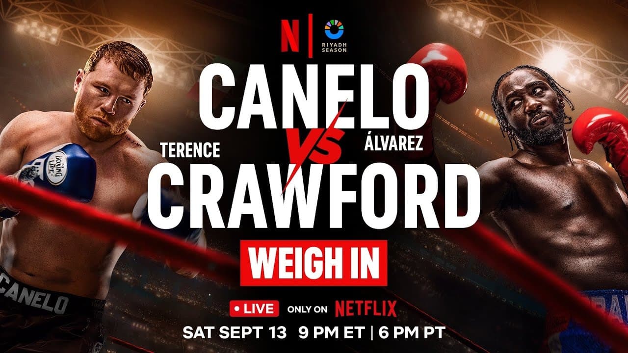 Canelo vs. Crawford: Ceremonial Weigh-Ins | LIVE on Netflix September 13