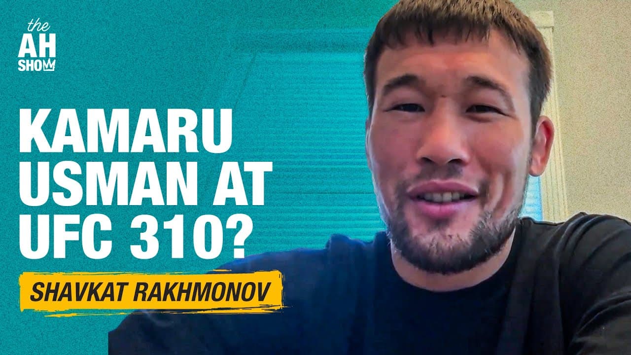 Shavkat Rakhmonov wants Usman UFC 310 interim title fight | The Ariel Helwani Show