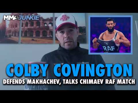 Colby Covington defends Islam Makhachev from critics, rips Khamzat Chimaev before RAF Abu Dhabi