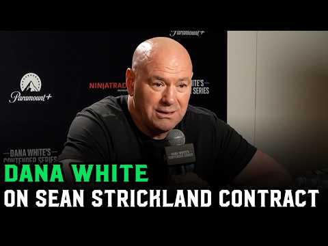 Dana White on Sean Strickland: “When isn’t Strickland upset about something?”