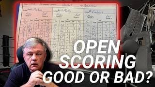 Does Open Scoring Help or Hurt Boxing? Teddy Atlas Gives His Take