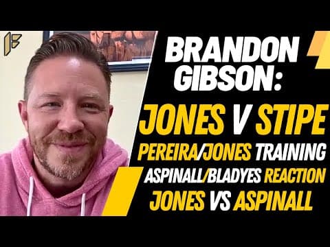 Jon Jones Coach Brandon Gibson: Jones vs. Miocic, Jones RETIREMENT, Alex Pereira/Jones, Tom Aspinall