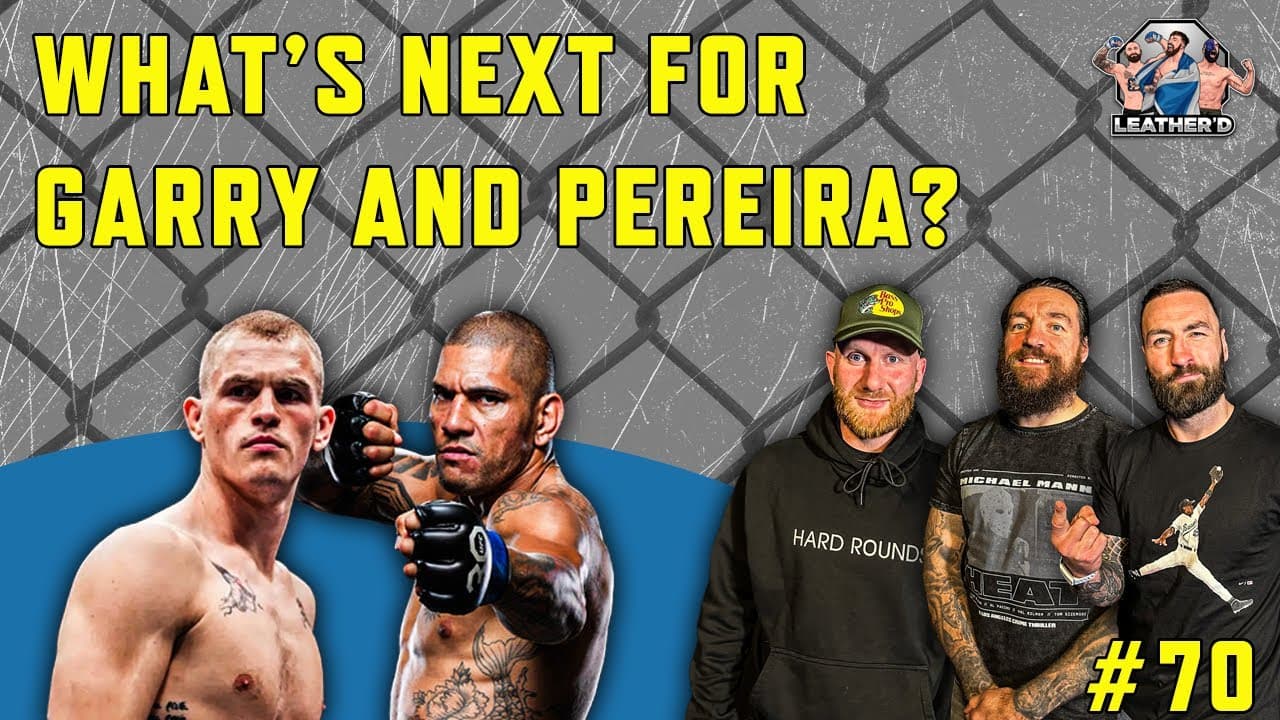 What's Next For Ian Garry and Pereira? Paul Reacts to Joy Pyfer Call Out | Leather'd #70