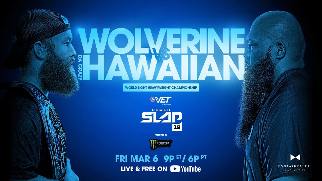 Power Slap 18: Wolverine vs Da Crazy Hawaiian Prelims | March 6th