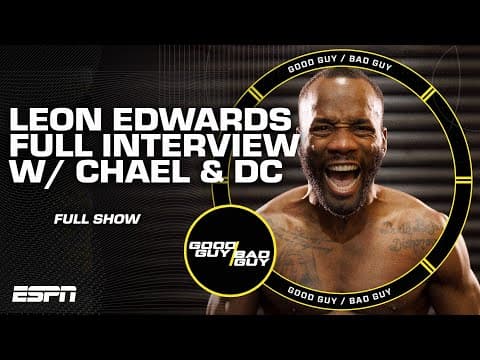 UFC 304: The Champ Leon Edwards is Here! [FULL SHOW] | Good Guy / Bad Guy