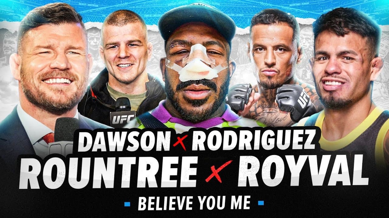 BISPING'S BELIEVE YOU ME Podcast: Khalil Rountree, Brandon Royval, Grant Dawson & Daniel Rodriguez