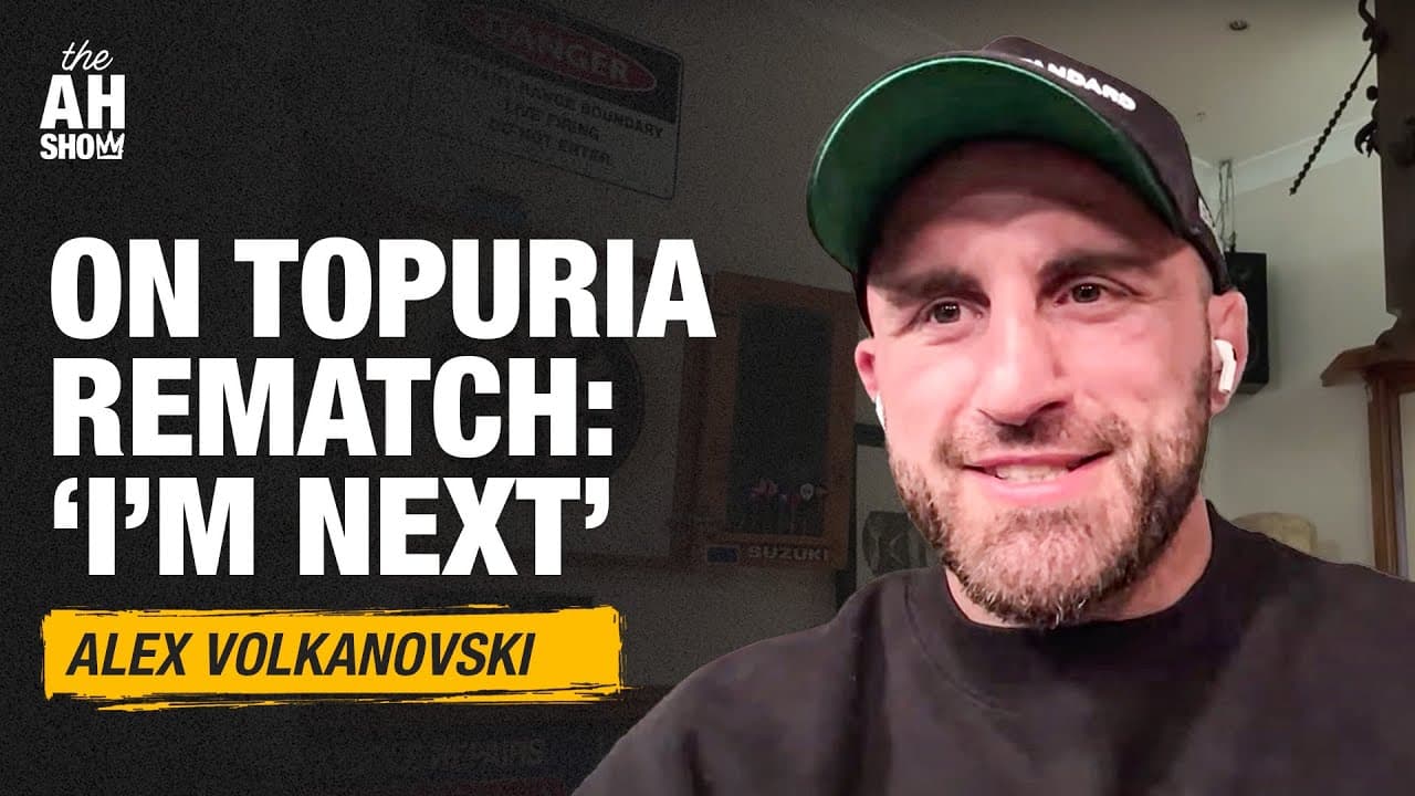 Alex Volkanovski on Ilia Topuria rematch: 'I'm next' | The Ariel Helwani Show