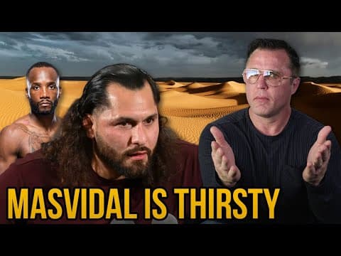 Jorge Masvidal Looking Thirsty...