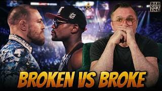 Conor vs. Floyd: Broken vs. BROKE