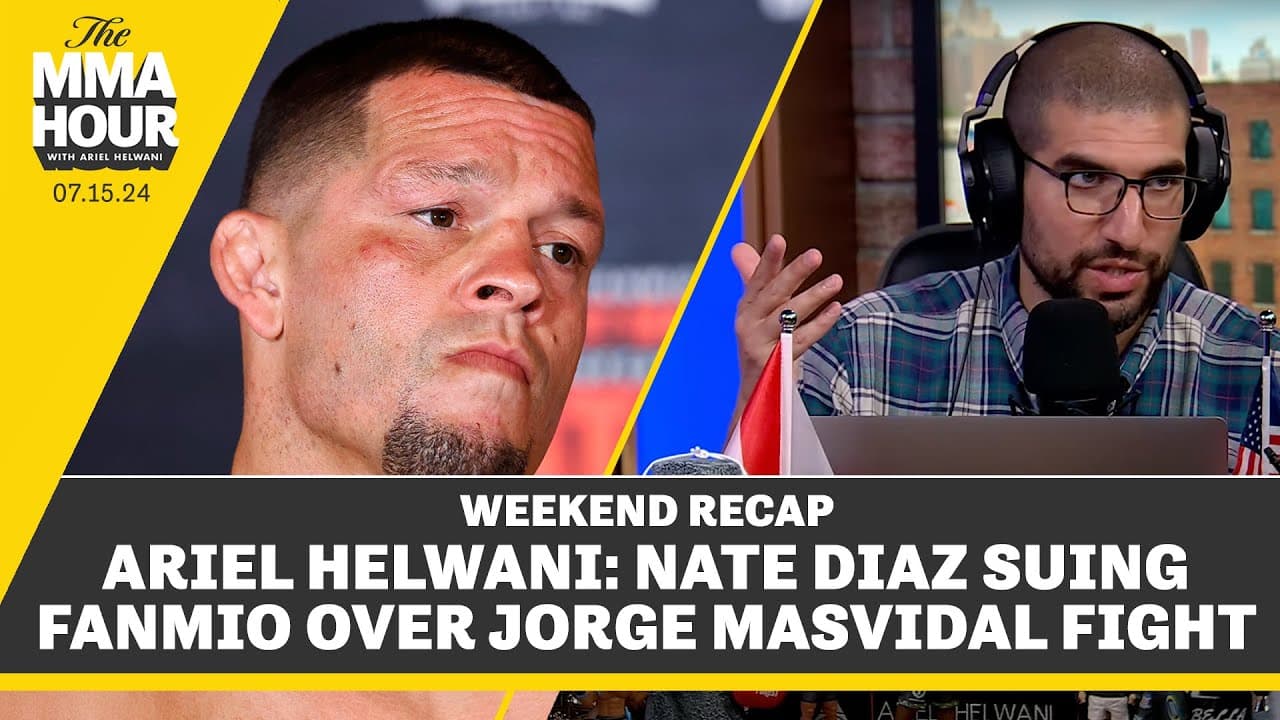 Ariel Helwani: Nate Diaz Suing Fanmio Over Jorge Masvidal Fight | The MMA Hour