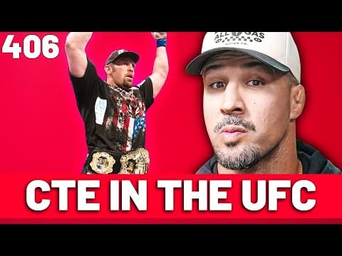 Getting Real about CTE in the UFC | Episode 406