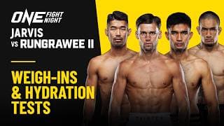 🔴 [Live in HD] ONE Fight Night 44: Jarvis vs. Rungrawee II | Weigh-ins & Hydration Tests