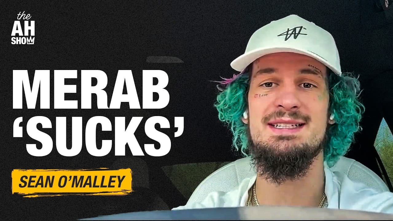 Sean O'Malley knows he's still 'better' than Merab Dvailishvili | The Ariel Helwani Show