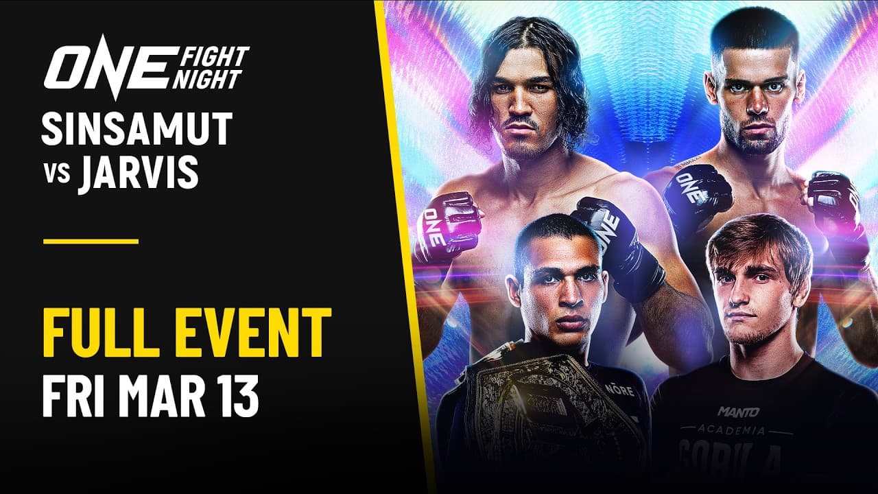 🔴 [Live in HD] ONE Fight Night 41: Sinsamut vs. Jarvis