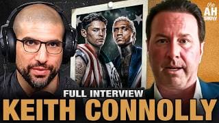 Conor Benn's Manager Keith Connolly REVEALS ALL on Zuffa Boxing Deal, Responds to Eddie Hearn Insult