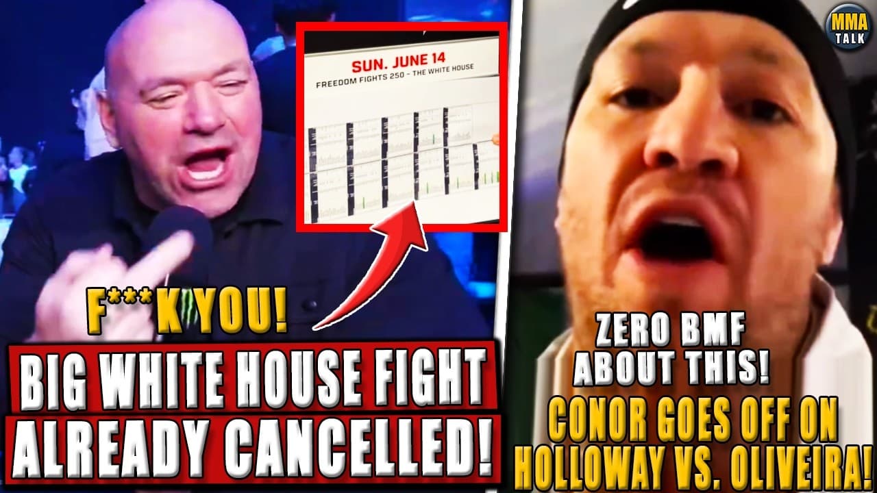 BIG UFC White House Fight ALREADY CANCELLED! Conor GOES OFF on Holloway vs. Oliveira! Dana