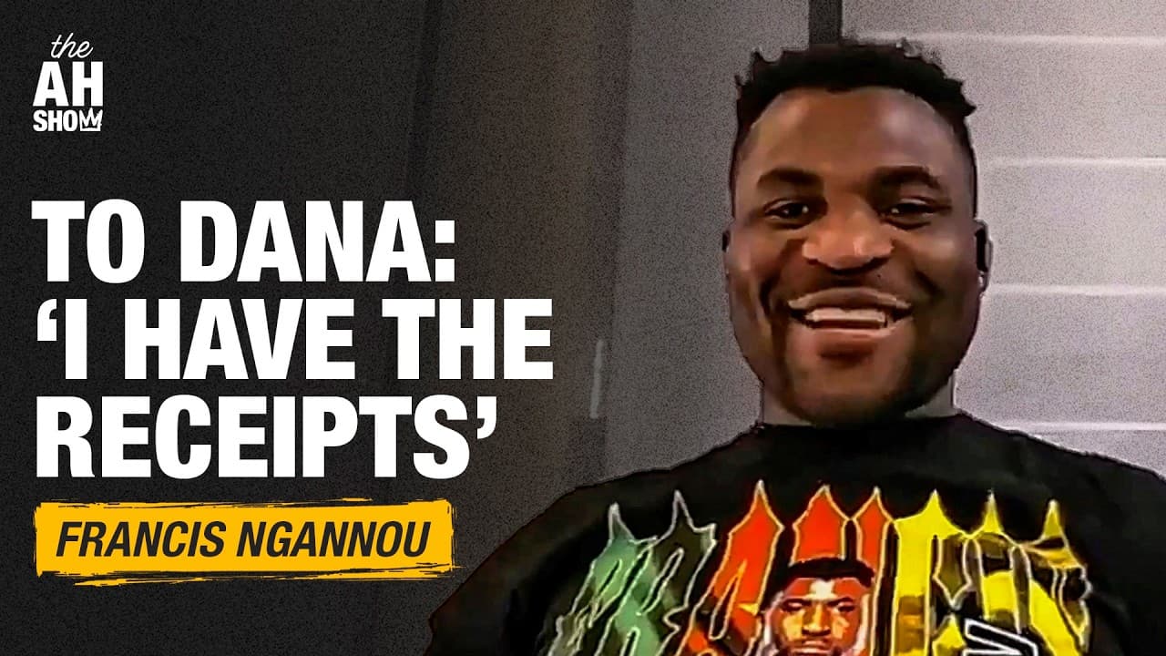 Francis Ngannou has 'receipts' for Dana White's claims | The Ariel Helwani Show
