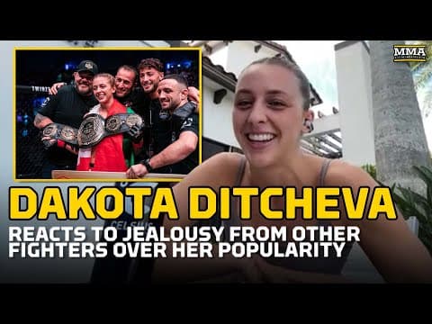 Dakota Ditcheva Reacts to 'Jealousy' From Other Fighters About Her Popularity - MMA Fighting