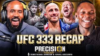 DJ & IZZY SOUND OFF on VOLK DOMINATION, YAN vs MERAB 3, POATAN | UFC 333 PRECISION POD!