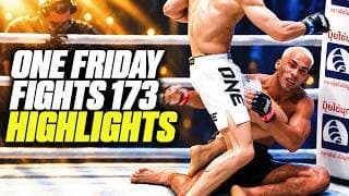 ONE Friday Fights 173 | INSANE Highlights 😱
