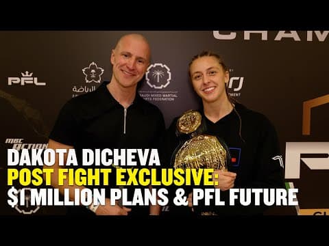 EXCLUSIVE: Dakota Ditcheva on PFL Future, Post Fight Celebration & How to Spend $1 Million 🔥
