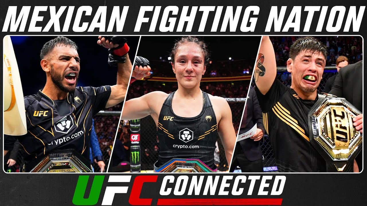 Mexican Fighting Nation | UFC Connected